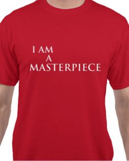 I AM, Masterpiece, Unisex, Tee Shirt